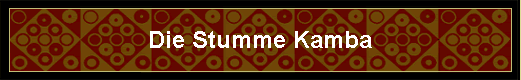 Die Stumme Kamba